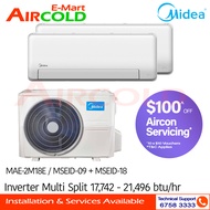 Midea Inverter Multi Split Aircon MAE-2M18E/MSEID-09 + MSEID-18