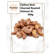 ✥XL Size Vietnam Cashew Nut 500g Charcoal Roasted Cashew nut W180 越南腰豆 Kacang Gajus Vietnam Panggang