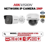 HIKVISION CCTV (World No. 1) IP 2MP Bullet & Dome Network Camera DS-2CD1023G0E-I/DS-2CD1123G0E-I