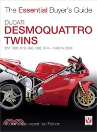 Ducati Desmoquattro Twins ― 851, 888, 916, 996, 998, St4 1988 to 2004