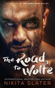 The Road to Wolfe Nikita Slater