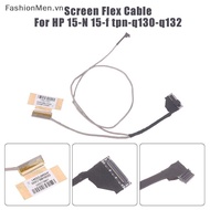 F&M Video Screen Ribbon Cable For HP 15-N 15-f Tpn-q130-q132 Laptop LCD Display Ribbon Camera Cable 