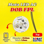 PCB LED AC Tipe DOB FPL - Modul Mata Lampu LED AC FP-L - PCB Mata Lampu LED