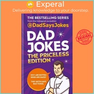 Dad Jokes: The Priceless Edition by Dad Says Jokes (UK edition, hardcover)