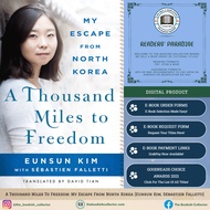 A Thousand Miles To Freedom: My Escape From North Korea [Eunsun Kim, Sébastien Falletti]