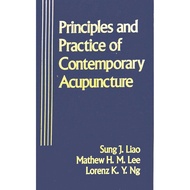 [BnB] USED Principles and Practice of Contemporary Acupuncture by Sung J. Liao, Mathew H. M. Lee, Lo