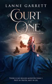 A Court of One Lanne Garrett