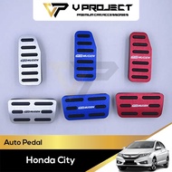 Honda City GM2 GM3 Auto Pedal Non-Slip Pedal Brake Foot Treadle Pad Cover Kit For City TMO (2008-201