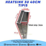 PENDINGIN HEATSINK 3U 40CM TIPIS pendingin hs built up 3 u 40 cm 23 sirip