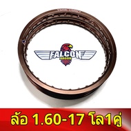 FALCON Argon วงล้อ ขอบเรียบ T6 ของแท้ 1.60 ขอบ17 อะไหล่แต่งรถ มอเตอร์ไซค์ 1คู่ ล้อโลขอบ17 วงล้อขอบ17
