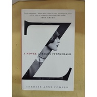 (ENG) THERESE ANNE FOWLER - A NOVEL OF ZELDA FITZGERALD | Historical Fiction | Romance