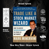 Trade Like Stock Market Wizard by Mark Minervini