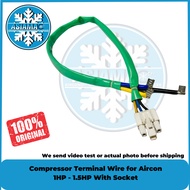 Compressor Terminal Wire for Aircon 1HP - 1.5HP With Socket