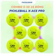 X-ACE PRO Pickleball – Combo 5/10/15 Balls, Genuine, Durable, Stable Bounce
