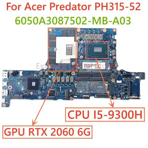 For ACER Predator PH315-52 laptop motherboard 6050A3087502-MB-A03 with CPU I5 I7-9TH GPU GTX1660TI/R