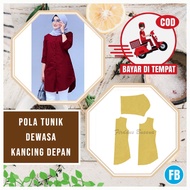 【COD】Pola Tunik Dewasa Kancing Depan | Pola Baju Wanita Lengkap