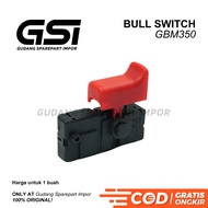 MESIN BULL Switch GBM350 Bosch Electric Drill Machine / Bosch Electric Drill Machine Switch / Electr