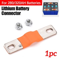 12V Lifepo4 Lithium Battery Connecter 74mm Flexible Busbar Copper 3mm thickness for 280Ah 302Ah 310A