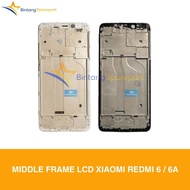 Middle FRAME LCD XIAOMI REDMI 6/6A