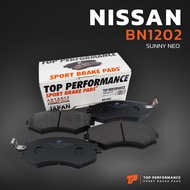 ผ้าเบรค หน้า NISSAN SUNNY NEO 1.6 / BLUEBIRD U12 / PRIMERA P11 - TOP PERFORMANCE JAPAN - BN 1202 - ผ