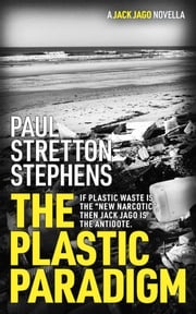 The Plastic Paradigm Paul Stretton-Stephens