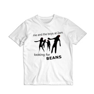 Me And The Boys At 2Am Looking For Beans Shirt Meme Shirt Funny Beans Meme Shirt Funny Shirt Meme Ts