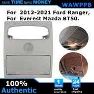For Ford Ranger T6 T7 T9 Mazda BT50 Roof Glasses Box Case Room Lamp Light Casing Cover Housing NEW C