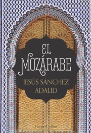 El mozárabe Jesús Sánchez Adalid