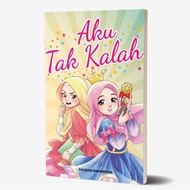 NOVEL AKU TAK KALAH (BM)