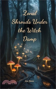 Zonal Shrouds Under the Witch Damp