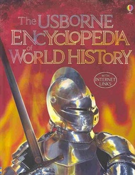 The Usborne Encyclopedia of World History (With Internet Links) The Usborne Encyclopedia of World Hi