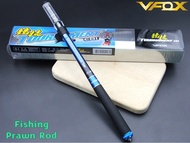 VFOX PRAWN ROD TOURNAMENT EBI Rod Pancing Udang Shrimp Rod Fishing Joran Udang Galah Rod Udang Padu 