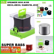 MINI Speaker Bluetooth Ewa A109 Speaker Wireless Bahan Full besi original best