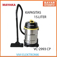 Vacuum Cleaner 15 liter Mayaka VC-2993 CP Vacuum Cleaner bisa basah da