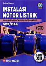 Smk/Mak Kl.Xii Instalasi Motor Listrik, Kompetensi Keahlian