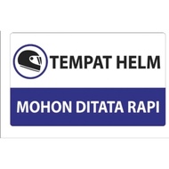 Helmet Sign Please note neatly, size 25x15cm, 3mm ACP material