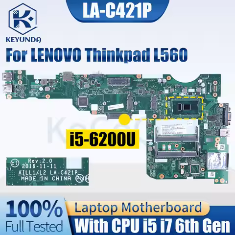 LA-C421P For Lenovo Thinkpad L560 Notebook Mainboard 01LV938 01LV953 01LV939 I3-6100U I5-6200U Lapto