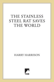The Stainless Steel Rat Saves the World Harry Harrison