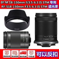 Canon 18-150มม. R7เลนส์ฮูด R10 Micro-กล้องไมโครม. M6 M50 M100อุปกรณ์เสริม18-150