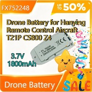 3.7V 1800mAh FX752248 LiPo Drone Battery for Hanying Remote Control Aircraft T21P CS800 Z4 Rechargea