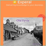 Old Fyvie by Helen Taylor (UK edition, paperback)