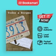Todos A Borges - Paperback - Spanish - 9781463362416