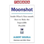 Sách ngoại văn: Moonshot: Inside Pfizer's Nine-month Race To Make The Impossible Possible