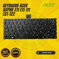 Original KEYBOARD ACER E11 E11-111 E3-111 E3-112 ES1-111 ES1-122 ES1-131 ES1-132 R3-131 V11 V3-371 V