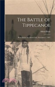 250425.The Battle of Tippecanoe: Read Before the Filson Club, November 1, 1897
