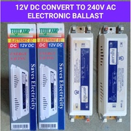 READY STOCK FUJILAMP 12V DC CONVERT TO 240V ELECTRONIC BALLAST FOR FLUORESCENT LAMP 18W /36W AND LED