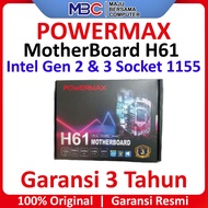 PowerMax H61 VGA HDMI - Motherboard LGA 1155 VenomRX H61