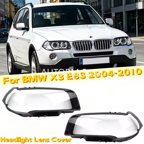 Left/Right Car Headlight Lens Cover For BMW X3 E83 2004-2010 Clear Headlamp Cover Transparent Lampsh