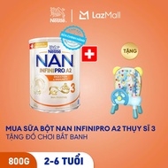 [CHỈ 20-22/10 VC 300K] [Tặng Đồ chơi bắt banh] Sữa bột Nestlé NAN INFINIPRO A2 3 800g nhập khẩu Thụy