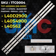 Backlight TV TCL 40 Inch L40D2900 L40S4900 L40S62 TOT-40D2900-3X8-3030C